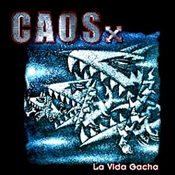Caos - La Vida Gacha альбом