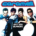 Caramell - Gott Och Blandat альбом