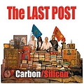 Carbon/Silicon - The Last Post album