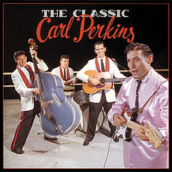 Carl Perkins - The Classic Carl Perkins (disc 4) album