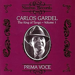 Carlos Gardel - King Of Tango - Volume 1 альбом