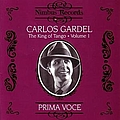 Carlos Gardel - King Of Tango - Volume 1 album