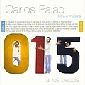 Carlos PaiãO - Letra e Música: 15 Anos Depois (disc 1) album