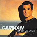 Carman - Mission 3:16 альбом