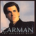 Carman - The Absolute Best альбом