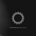 Carpathian - Isolation album