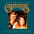 Carpenters - Interpretations: A Carpenters 25th Anniversary Album альбом