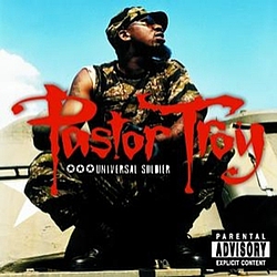 Pastor Troy Feat. Peter The Disciple - Universal Soldier album