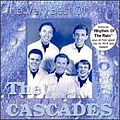 Cascades - The Very Best of the Cascades album
