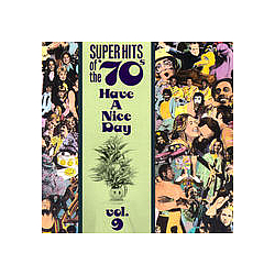 Cashman &amp; West - Super Hits of the &#039;70s: Have a Nice Day, Volume 9 альбом