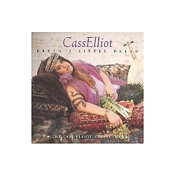 Cass Elliot - Dream A Little Dream  Collecti альбом