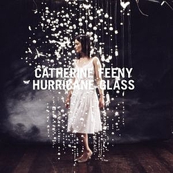Catherine Feeny - Hurricane Glass album