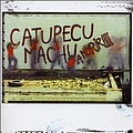 Catupecu Machu - A Morir! album