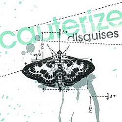 Cauterize - Disguises альбом