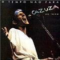 Cazuza - O Tempo Não Pára - Cazuza Ao Vivo album