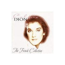 Celine Dion - French Collection альбом