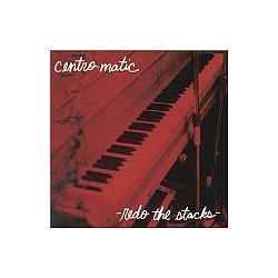 Centro-matic - Redo the Stacks альбом