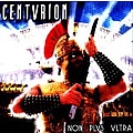 Centurion - Non Plus Ultra альбом