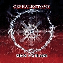 Cephalectomy - Sign Of Chaos альбом