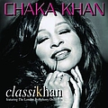Chaka Khan - Music World Master Series Chaka Khan: Classic Khan альбом