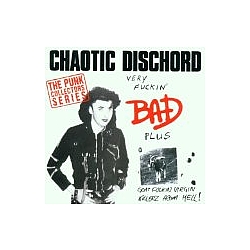 Chaotic Dischord - Very Fuckin&#039; Bad/Goat Fuckin Virgin Killerz from Hell! альбом