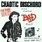 Chaotic Dischord - Very Fuckin&#039; Bad/Goat Fuckin Virgin Killerz from Hell! album