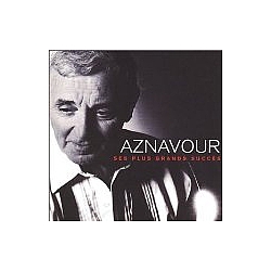 Charles Aznavour - Ses Plus Grands Sucess album