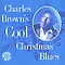Charles Brown - Cool Christmas Blues album