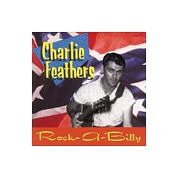 Charlie Feathers - Rock-a-Billy the Defin album