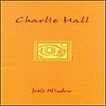Charlie Hall - Joel&#039;s Window альбом