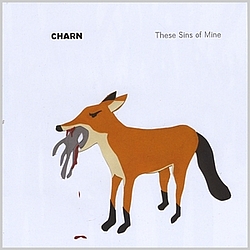 Charn - These Sins of Mine альбом
