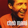 Cheb Mami - Saïda / Meli Meli альбом