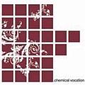 Chemical Vocation - Chemical Vocation album