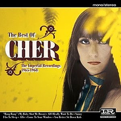 Cher - The Best Of Cher (The Imperial Recordings: 1965-1968) альбом