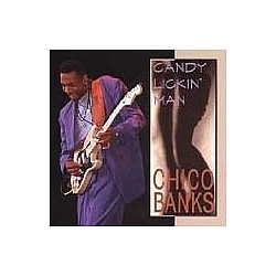 Chico Banks - Candy Lickin&#039; Man альбом