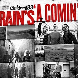 Children 18:3 - Rain&#039;s A Comin&#039; альбом