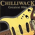 Chilliwack - Chilliwack - Greatest Hits альбом