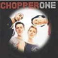 Chopper One - Now Playing альбом