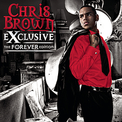 Chris Brown - Exclusive - The Forever Edition альбом