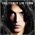 Paul Stanley - Live To Win альбом