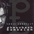 Chris Connelly - Phenobarb Bambalam альбом
