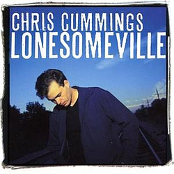 Chris Cummings - Lonesomeville album