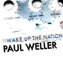 Paul Weller - Wake Up The Nation album