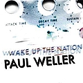 Paul Weller - Wake Up The Nation альбом