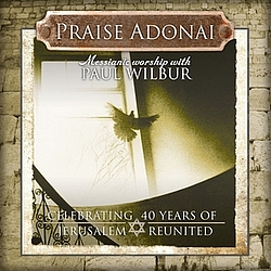Paul Wilbur - Praise Adonai альбом