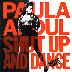 Paula Abdul - Shut Up And Dance (The Dance Mixes) album
