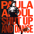 Paula Abdul - Shut Up And Dance (The Dance Mixes) альбом