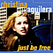 Christina Aguilera - Just Be Free album