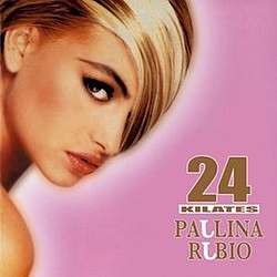 Paulina Rubio - 24 Kilates альбом