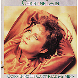 Christine Lavin - Good Thing He Can&#039;t Read My Mind альбом